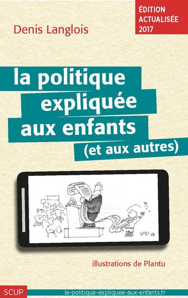 POLITIQUE EXPLIQUEE AUX ENFANTS (ET AUX AUTRES)