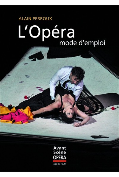 L´OPERA MODE D´EMPLOI