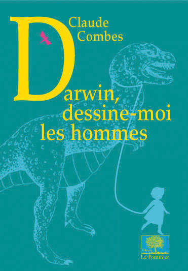 DARWIN, DESSINE-MOI LES HOMMES