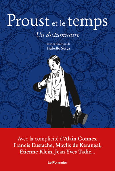 PROUST ET LE TEMPS - UN DICTIONNAIRE