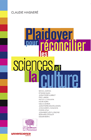 PLAIDOYER POUR RECONCILIER SCIENCE ET CULTURE