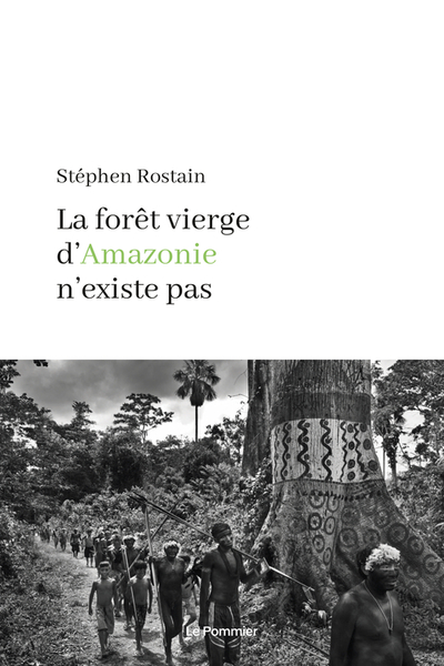 FORET VIERGE D´AMAZONIE N´EXISTE PAS