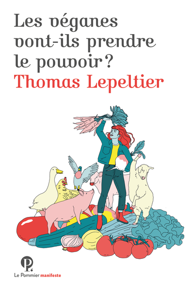 VEGANES VONT-ILS PRENDRE LE POUVOIR?