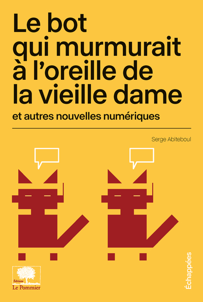 BOT QUI MURMURAIT A L´OREILLE DE LA VIEILLE DAME - ET AUTRES NOUVELLES NUMERIQUES