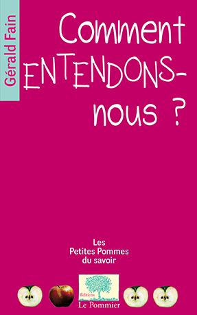 COMMENT ENTENDONS NOUS ? NED