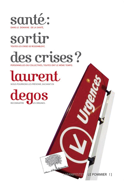 SANTE : SORTIR DES CRISES