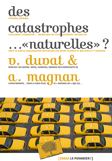 DES CATASTROPHES... "NATURELLES" ?