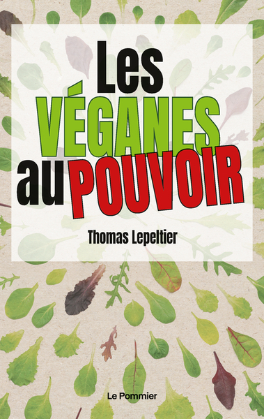 VEGANES AU POUVOIR