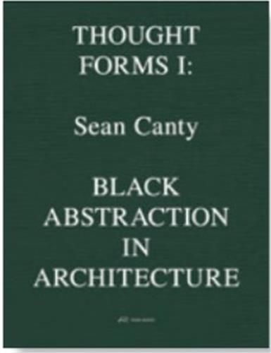BLACK ABSTRACTION IN ARCHITECTURE /ANGLAIS