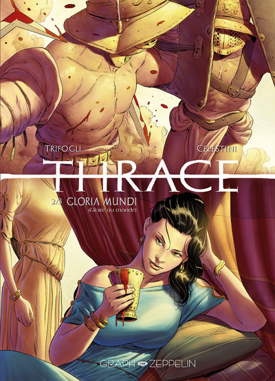 THRACE (2) - GLORIA MUNDI (GLOIRE AU MONDE)