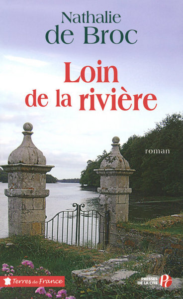 LOIN DE LA RIVIERE