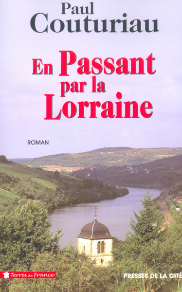 EN PASSANT PAR LA LORRAINE