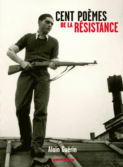 CENT POEMES DE LA RESISTANCE