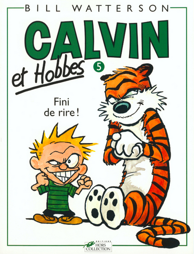 CALVIN ET HOBBES TOME 5 FINI DE RIRE - VOL05