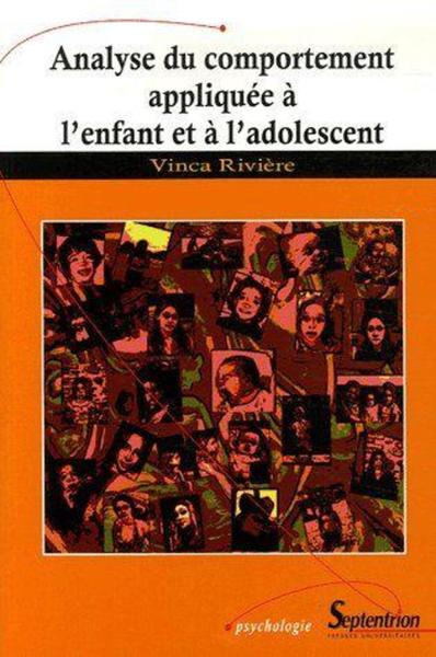 ANALYSE DU COMPORTEMENT APPLIQUEE A L ENFANT ET A L ADOLESCENT