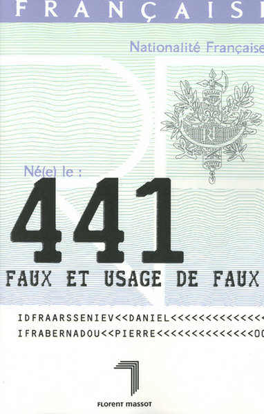 441  FAUX ET USAGE DE FAUX