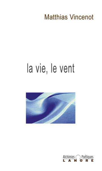 VIE LE VENT (LA)