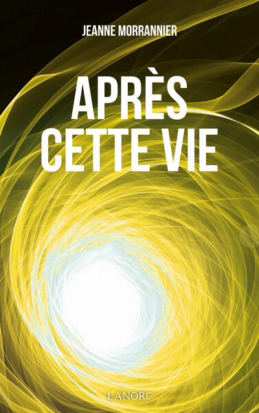 APRES CETTE VIE