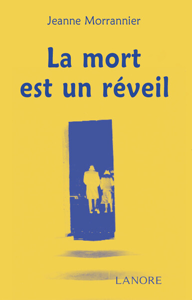 MORT EST UN REVEIL (LA)