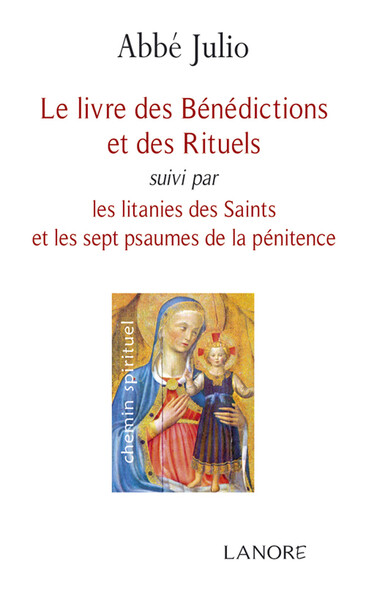 LIVRE DES BENEDICTIONS ET DES RITUELS (LE)