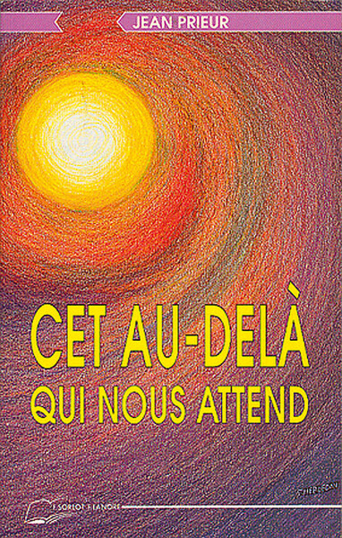 CET AU DELA QUI NOUS ATTEND