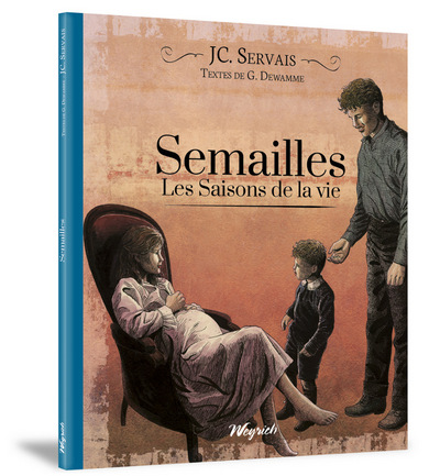 SEMAILLES - LES SAISONS DE LA VIE TOME 2