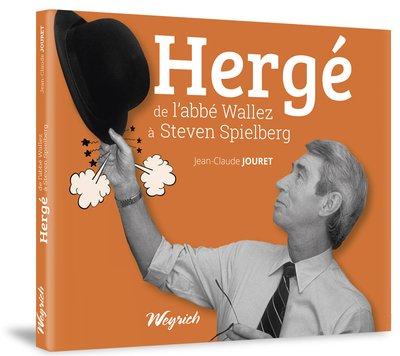 HERGE DE L´ABBE WALLEZ A STEVEN SPIELBERG
