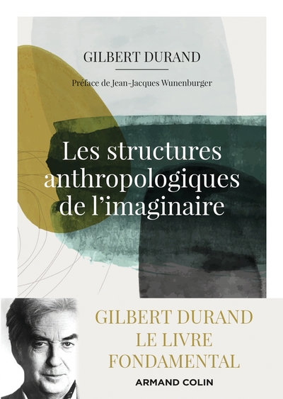 STRUCTURES ANTHROPOLOGIQUES DE L´IMAGINAIRE - 12E ED.