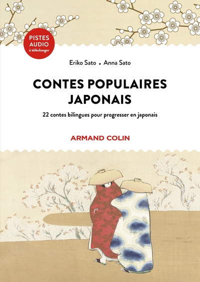 CONTES POPULAIRES JAPONAIS - 22 CONTES BILINGUES POUR PROGRESSER EN JAPONAI