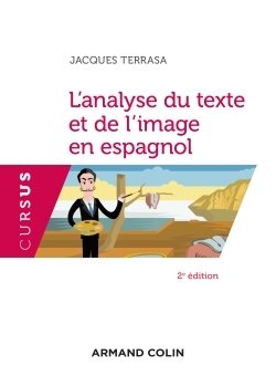 L´ANALYSE DU TEXTE ET DE L´IMAGE EN ESPAGNOL - 2E ED.