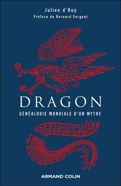 DRAGON - GENEALOGIE MONDIALE D´UN MYTHE