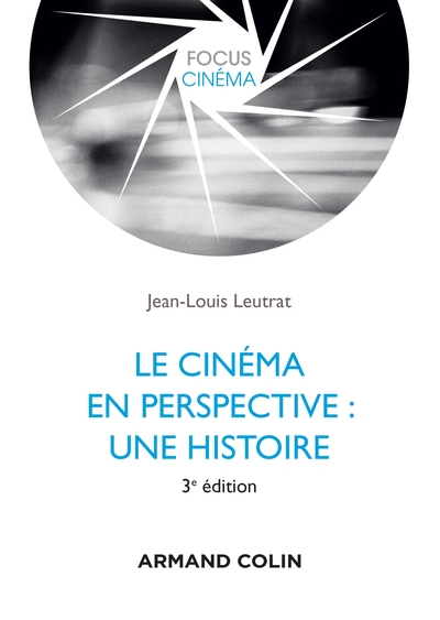 CINEMA EN PERSPECTIVE : UNE HISTOIRE - 3E ED.