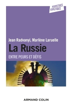 RUSSIE - ENTRE PEURS ET DEFIS