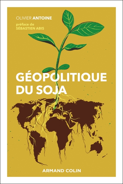 GEOPOLITIQUE DU SOJA