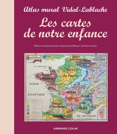 CARTES DE NOTRE ENFANCE - ATLAS MURAL VIDAL-LABLACHE
