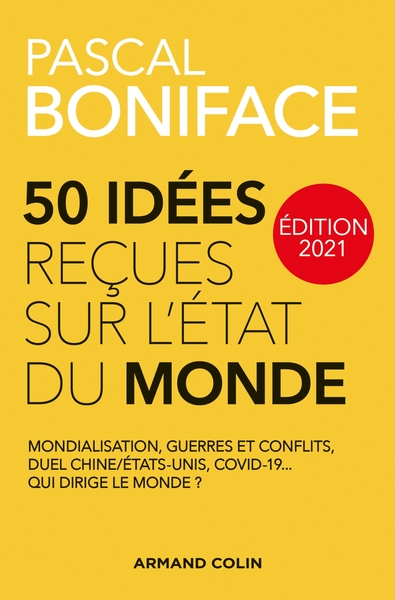 50 IDEES RECUES SUR L´ETAT DU MONDE - EDITION 2021