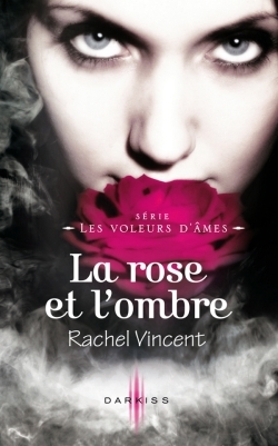 ROSE ET L´OMBRE