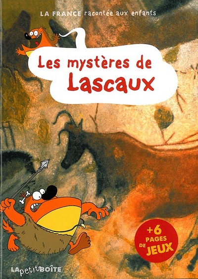 MYSTERES DE LASCAUX