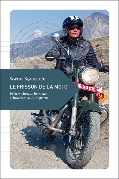 FRISSON DE LA MOTO - PETITES CHEVAUCHEES SUR CYLINDREES E
