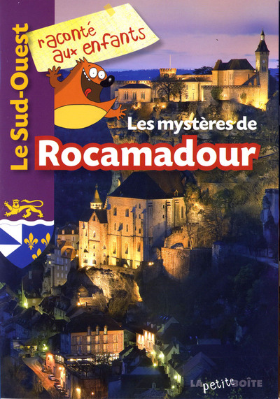 MYSTERES DE ROCAMADOUR / SUD OUEST RACONTE AUX ENFANTS