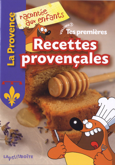 TES PREMIERES RECETTES PROVENCALES