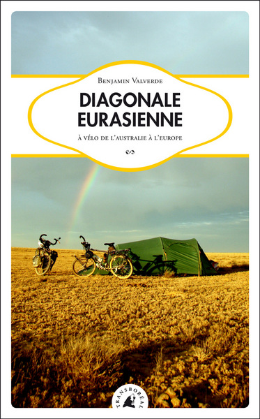 Couverture de Diagonale eurasienne ; à vélo de l'australie à l'europe