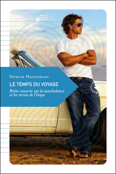TEMPS DU VOYAGE (LE)