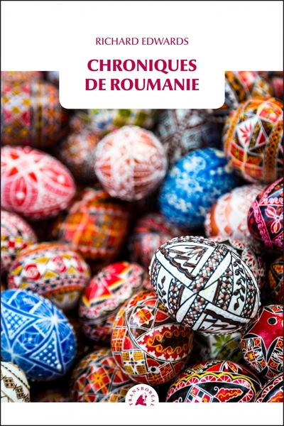 CHRONIQUES DE ROUMANIE