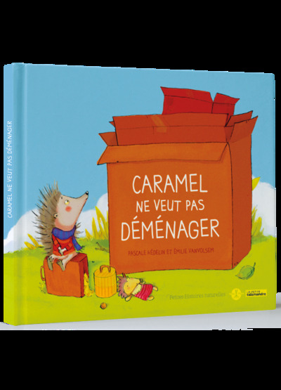 CARAMEL NE VEUT PAS DEMENAGER