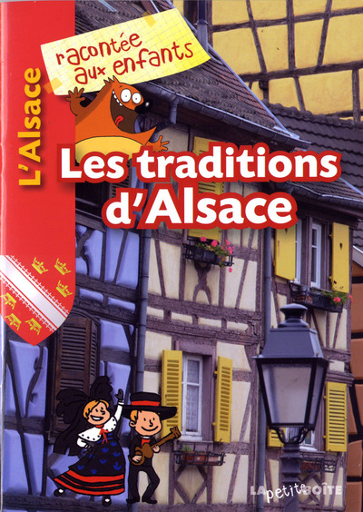 TRADITIONS D´ALSACE / ALSACE RACONTEE AUX ENFANTS