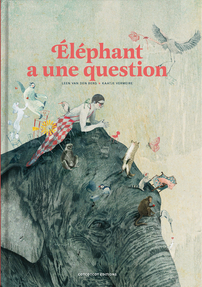 ELEPHANT A UNE QUESTION