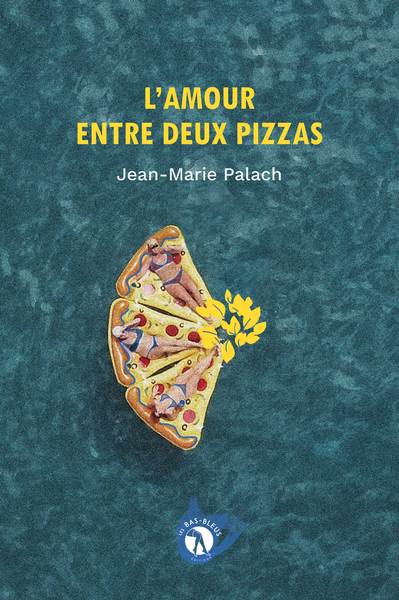 L´AMOUR ENTRE DEUX PIZZAS