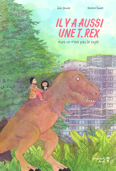 IL Y A AUSSI UNE T.REX, MAIS CE N´EST PAS LE SUJET