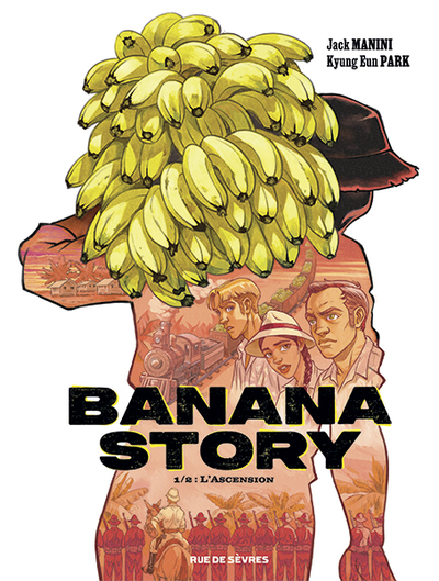 BANANA STORY T1 - L´ASCENSION